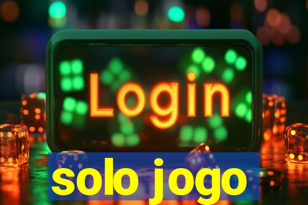 solo jogo